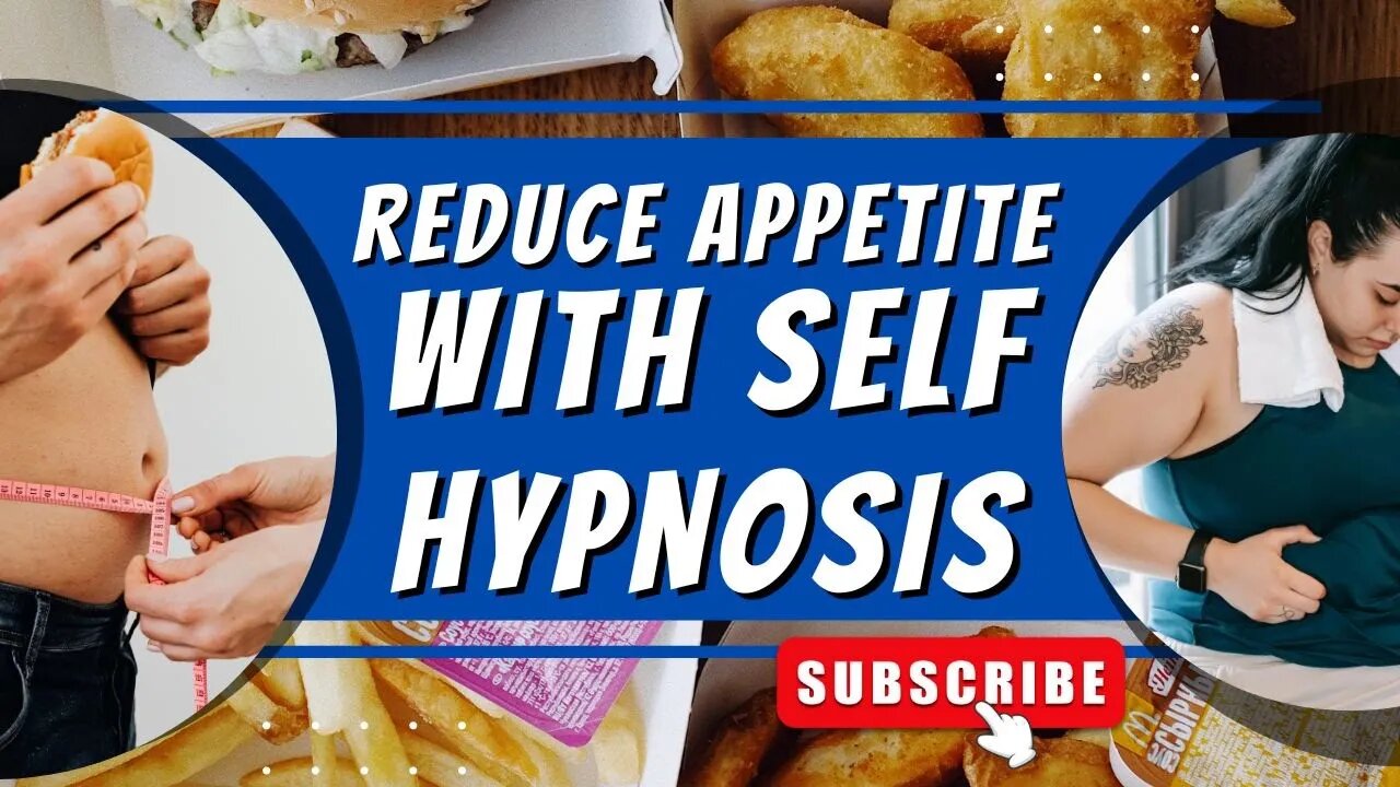 Reduce Appetite With Self Hypnosis