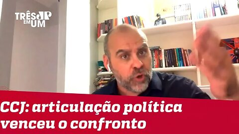 #AlexandreBorges: A articulação política venceu o confronto na CCJ