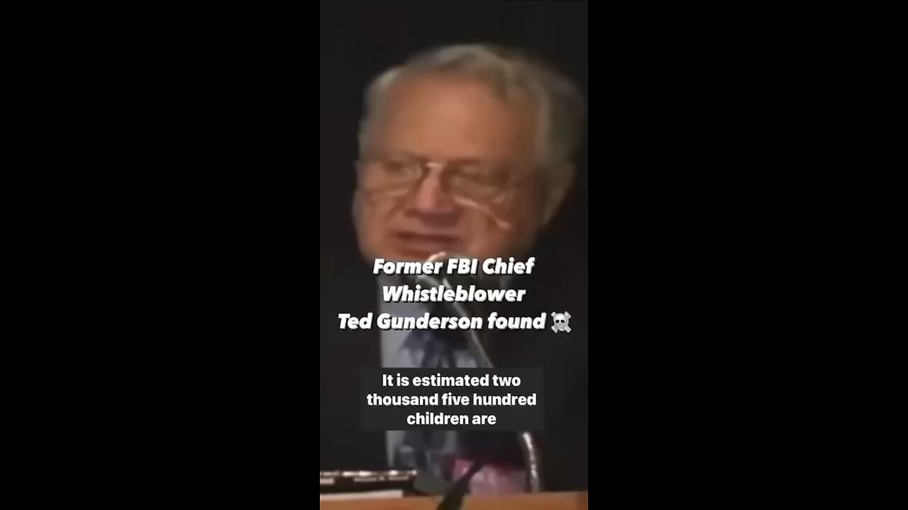 Ted Gunderson FBI Whistleblower