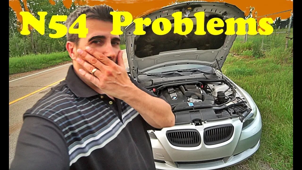 The Money You'll Spend On Your BMW N54 - 7 Issues