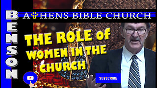 How Women Should Act in Church | 1 Timothy 2:8-12 | Athens Bible Church