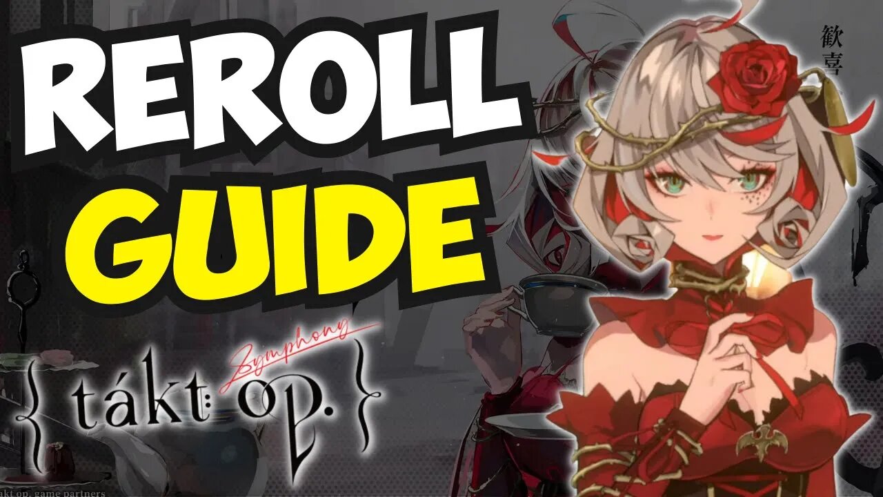 Beginner Reroll Guide | Takt Op. Symphony