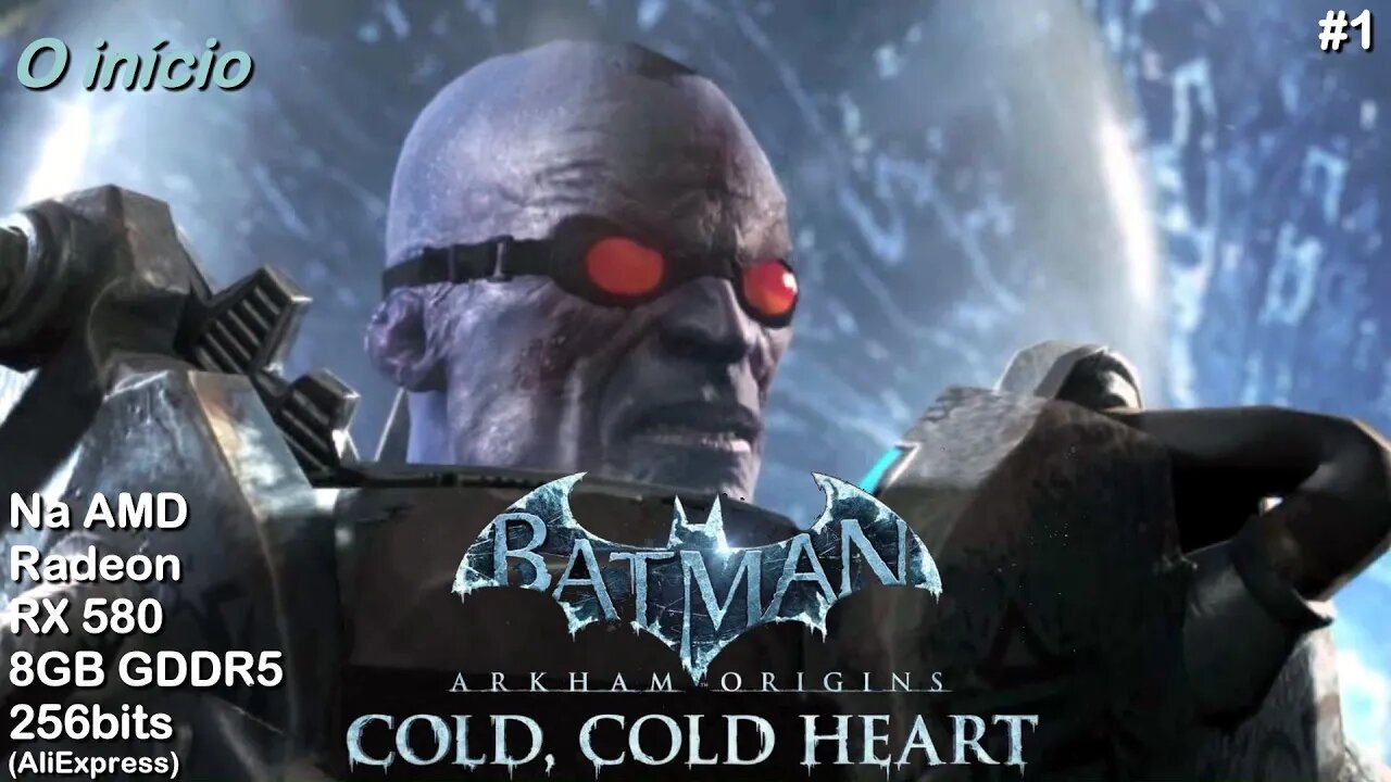 Frio, frio coração - Cold, cold Heart - Batman Arkham Origins (#1)