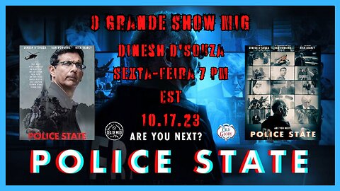 DINESH D'SOUZA AO VIVO ESTADO DE POLÍCIA É O PRÓXIMO? NO GRANDE MIG |EP171
