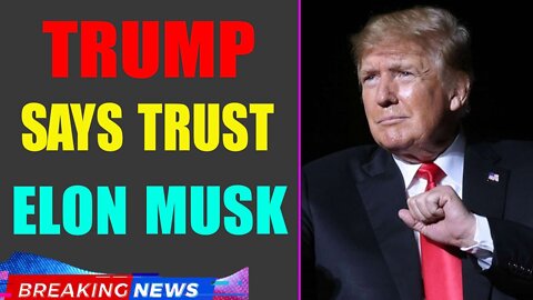 JUAN O'SAVIN UPDATE TODAY: WHAT IS MUSK'S REAL PLAN? TRUMP SAYS TRUST ELON MUSK