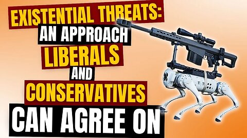 Existential Threats: An Approach Republicans & Democrats Can Agree On