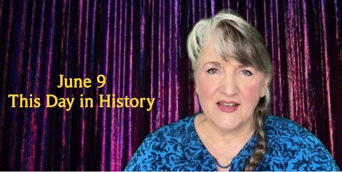This Day in History, June 9