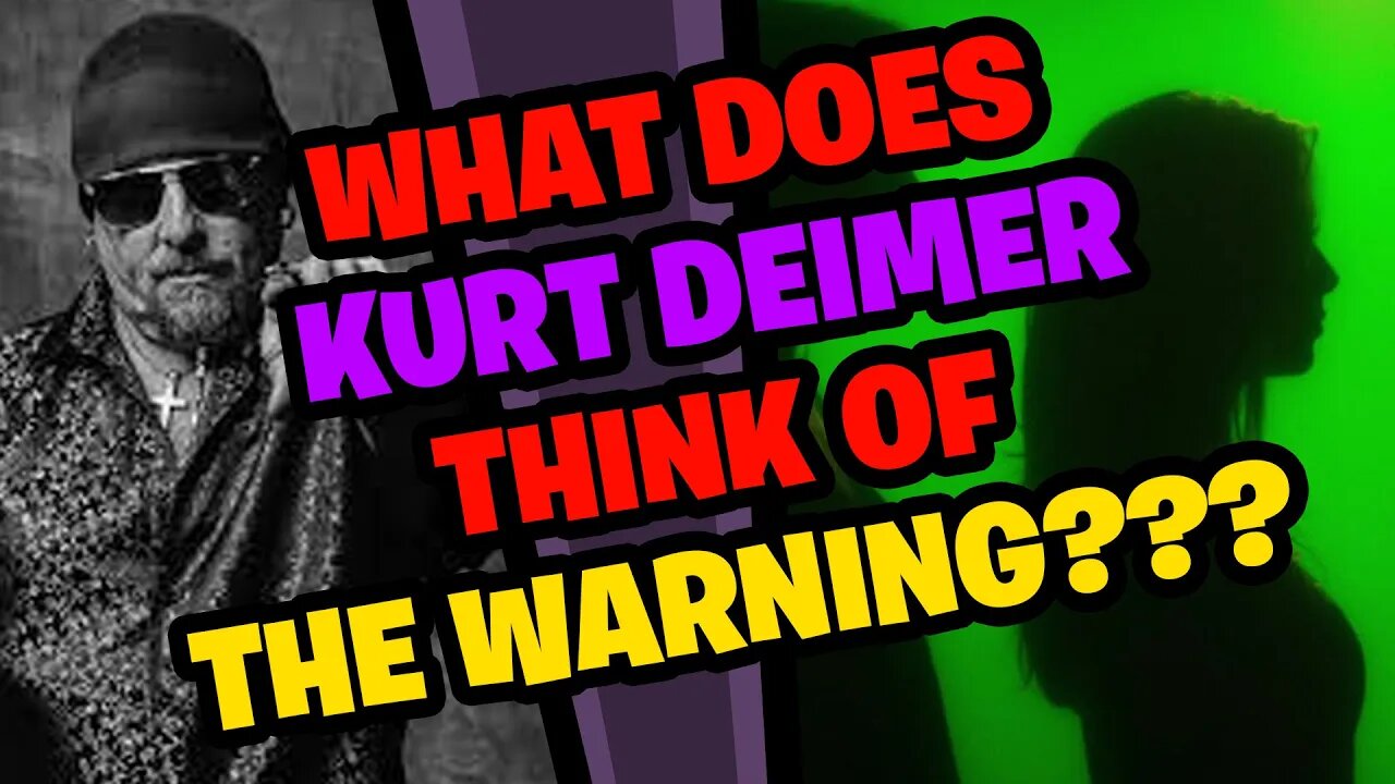 What does KURT DEIMER think of THE WARNING?