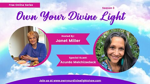 Own Your Divine Light Season 3 with Acurda Melchizedeck