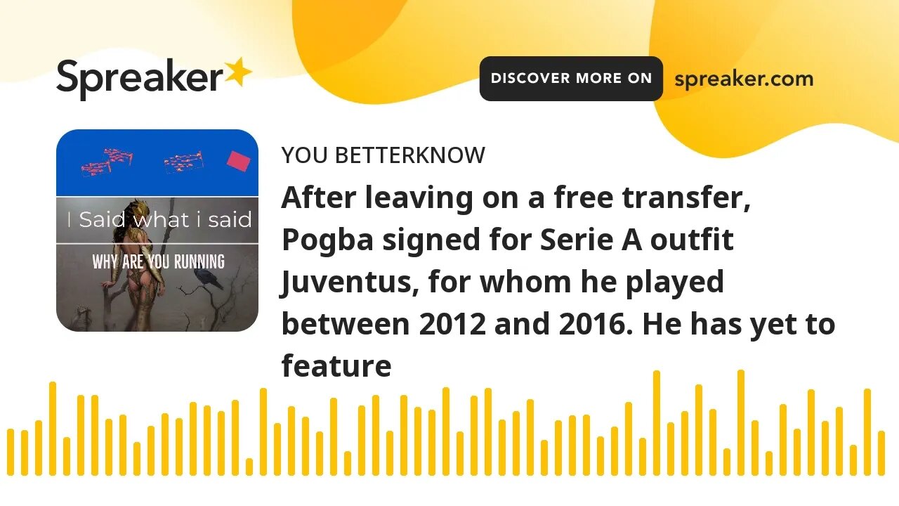 After leaving on a free transfer, Pogba signed for Serie A outfit Juventus, for whom he played betwe