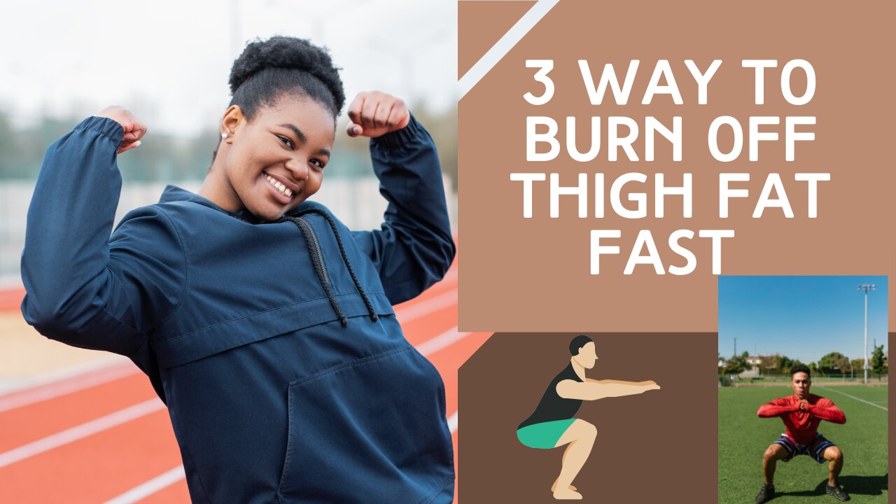 The 3 Best Ways To Lose Thigh Fat Fast