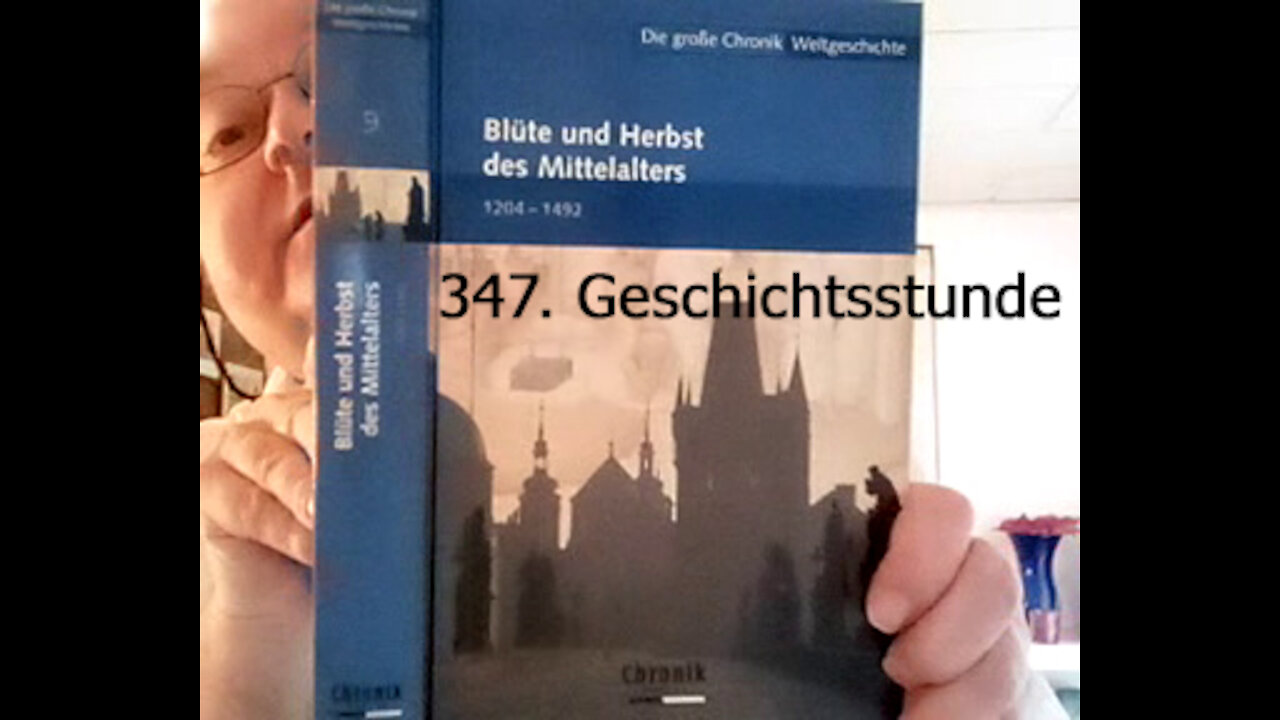 347. Stunde zur Weltgeschichte - 1333 bis 16.04.1346