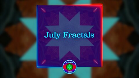 July Fractals