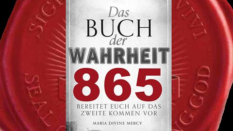 Anpassung der Gesetze Meiner Kirche überzeugt durch eine Volksabstimmung (Buch der Wahrheit Nr 865)