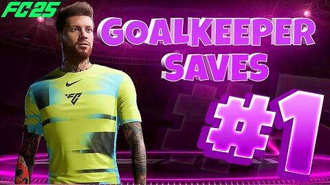 EA SPORTS FC 25 | GOALKEEPR SAVES #1