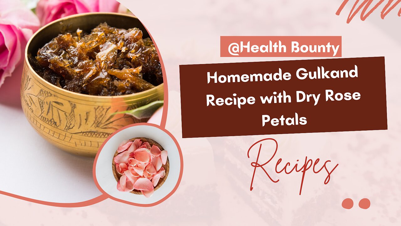 Gulkand:"Homemade Gulkand Recipe with Dry Rose Petals"