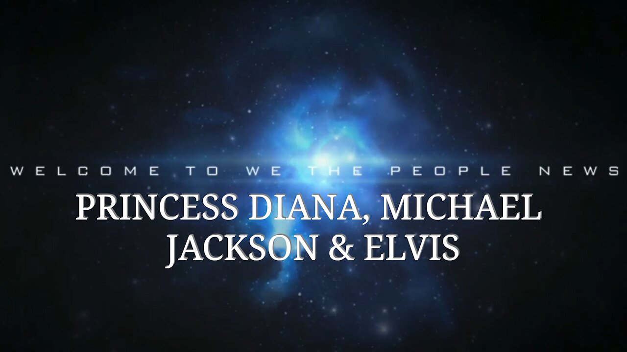 PRINCESS DIANA, MICHAEL JACKSON & ELVIS