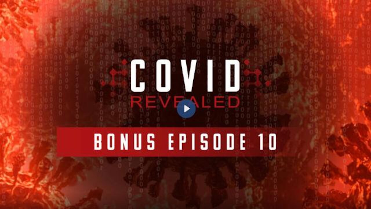 Covid Revealed - Episode 10 (Dr. Dan Stock, Dr. Jeff Barke, Sayer Ji)