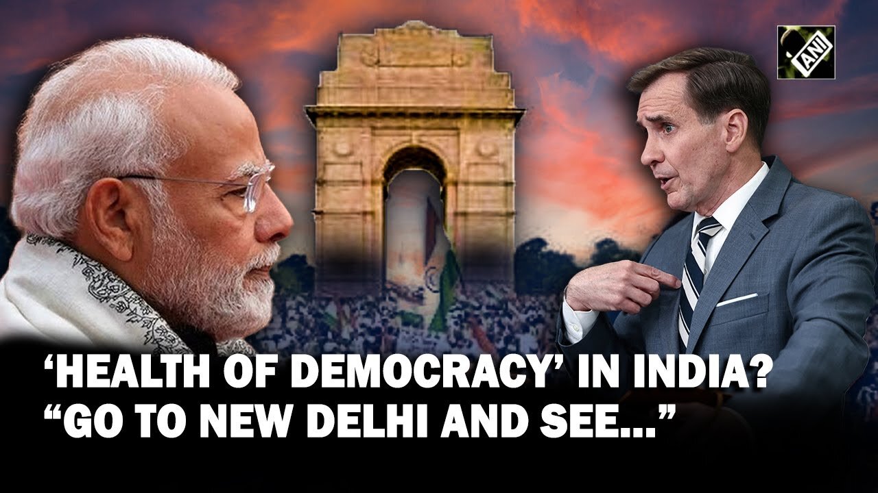 ‘Health of democracy’ in India? America says “Go to New Delhi and see for themselves”