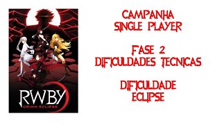 RWBY Grimm Eclipse - Campanha (Sozinho) - Fase 2