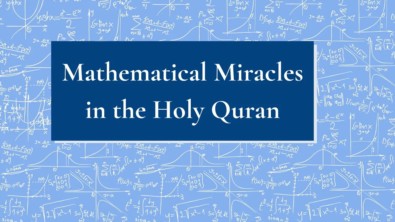 Mathematical Miracles in the Holy Quran