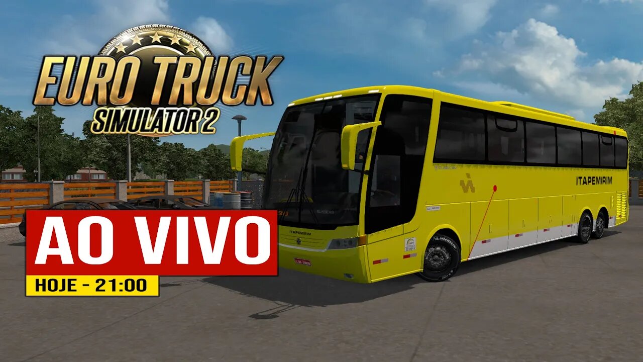 Euro Truck Simulator 2 - AO VIVO - Busão edition