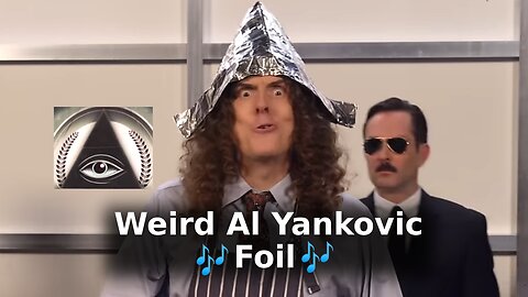 🎵 Weird Al Yankovic - Foil 🎵 (2014)