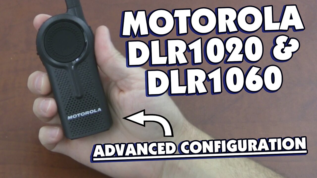 Motorola DLR1020 and DLR1060 Advanced Configuration