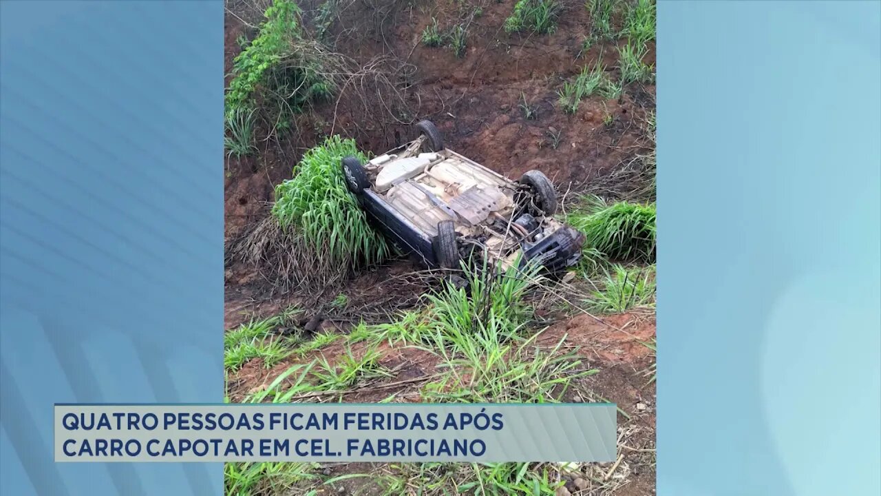 Quatro pessoas ficam feridas após carro capotar em Cel. Fabriciano