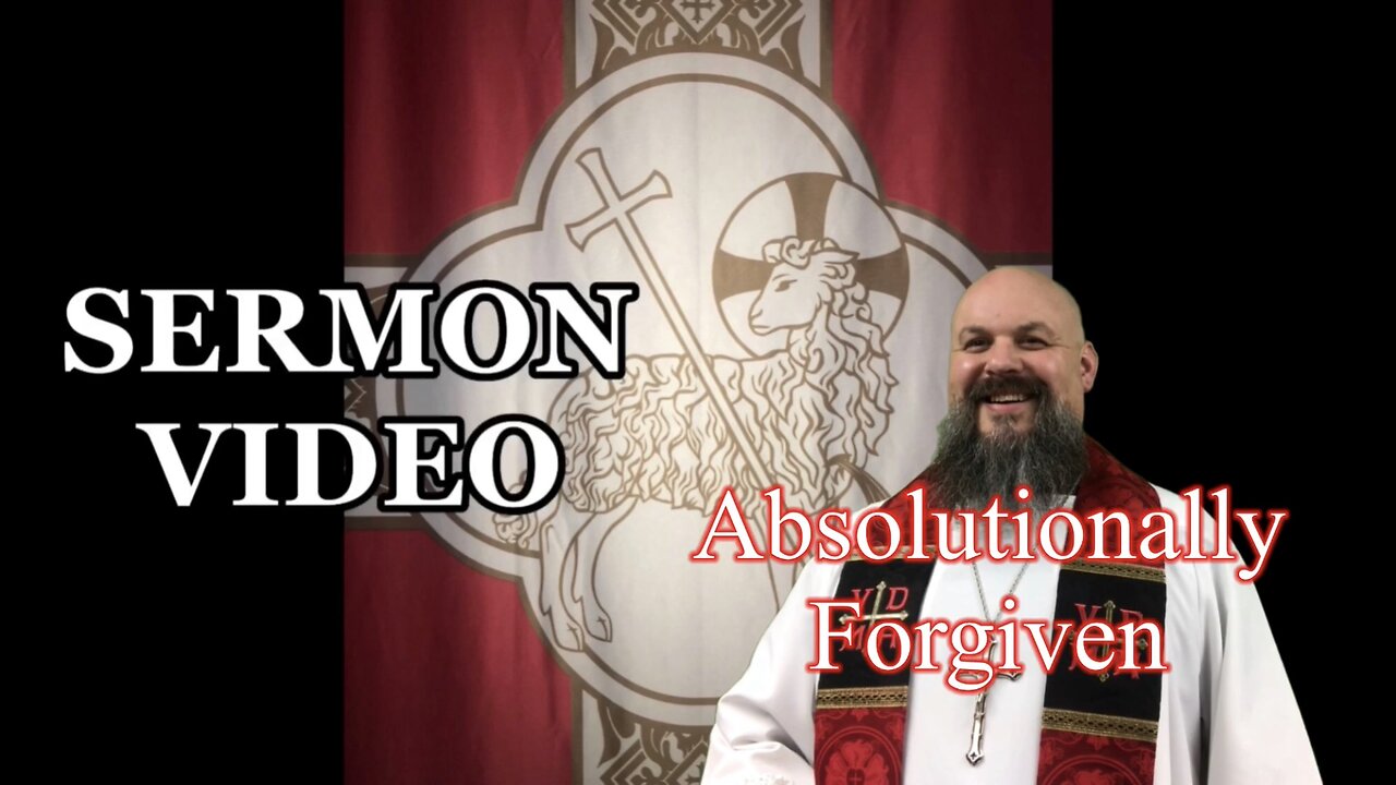 2022.10.30 – Absolutionally Forgiven