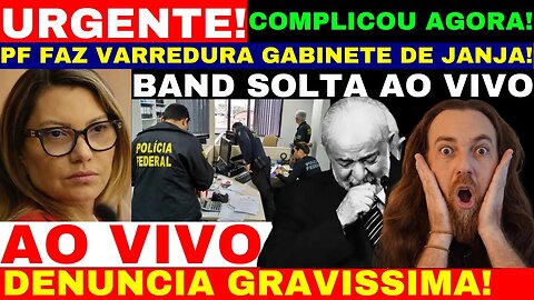 URGENTE! PF FAZ VAREDURA GABINETE DE JANJA E BAND SOLTA TUDO AO VIVO DEPUTADO DENÚCIA CONTRA BARBA!