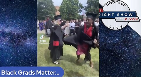 Black Graduate Gone Wild! (host K-von says No)