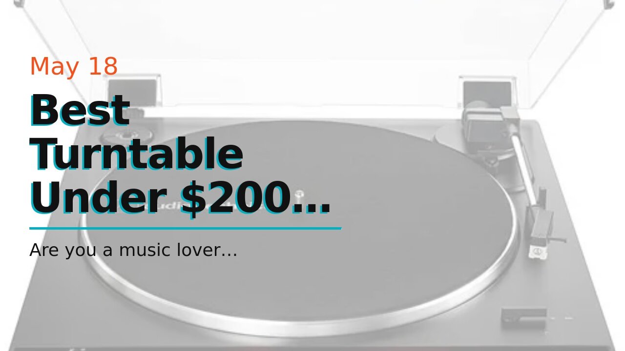 Best Turntable Under $200 in 2022: Reviews + Buying Guide