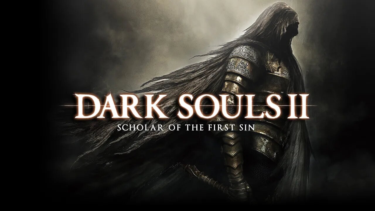 Road to Platinum: Dark Souls 2 Scholar Of The First Sin