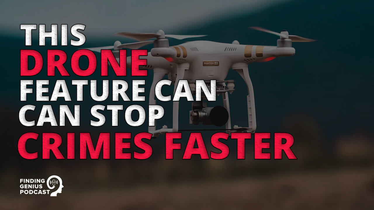 This Drone Feature Can Stop Crimes Faster