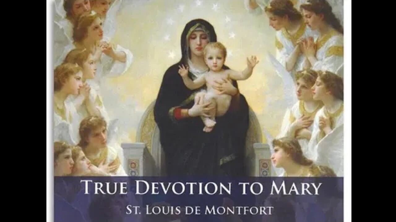 True Devotion to Mary—Pt. 1, Ch. 2: Fundamental Truths—§§87-89