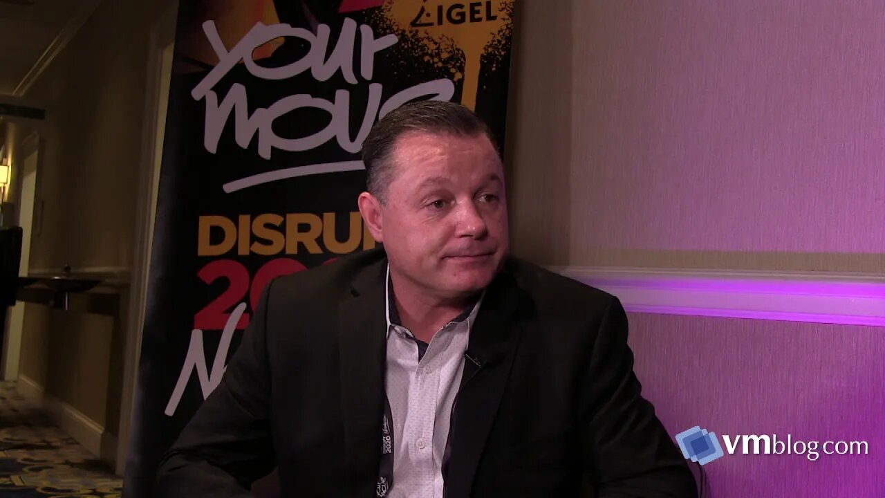 LG at IGEL DISRUPT 2020 - VMblog Interview