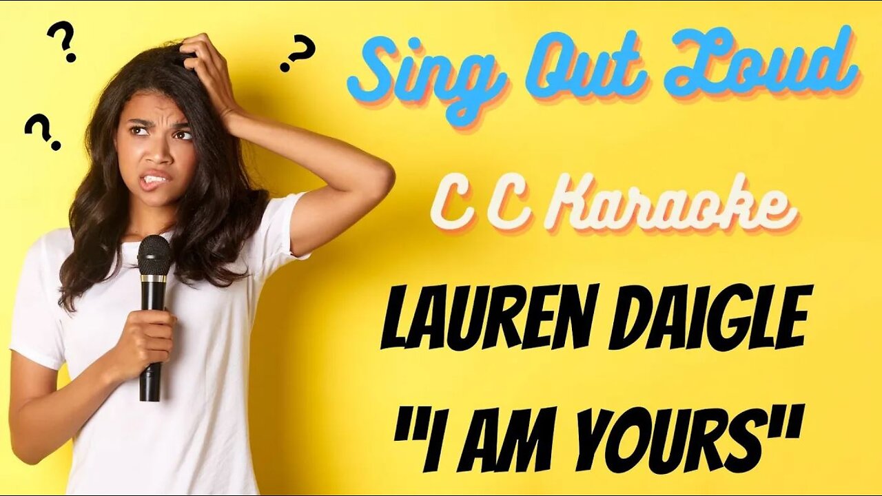 Lauren Daigle "I am Yours" (BackDrop Christian Karaoke)