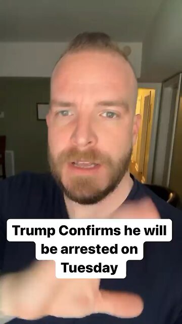 Trump Confirms He Will Be Arrested!