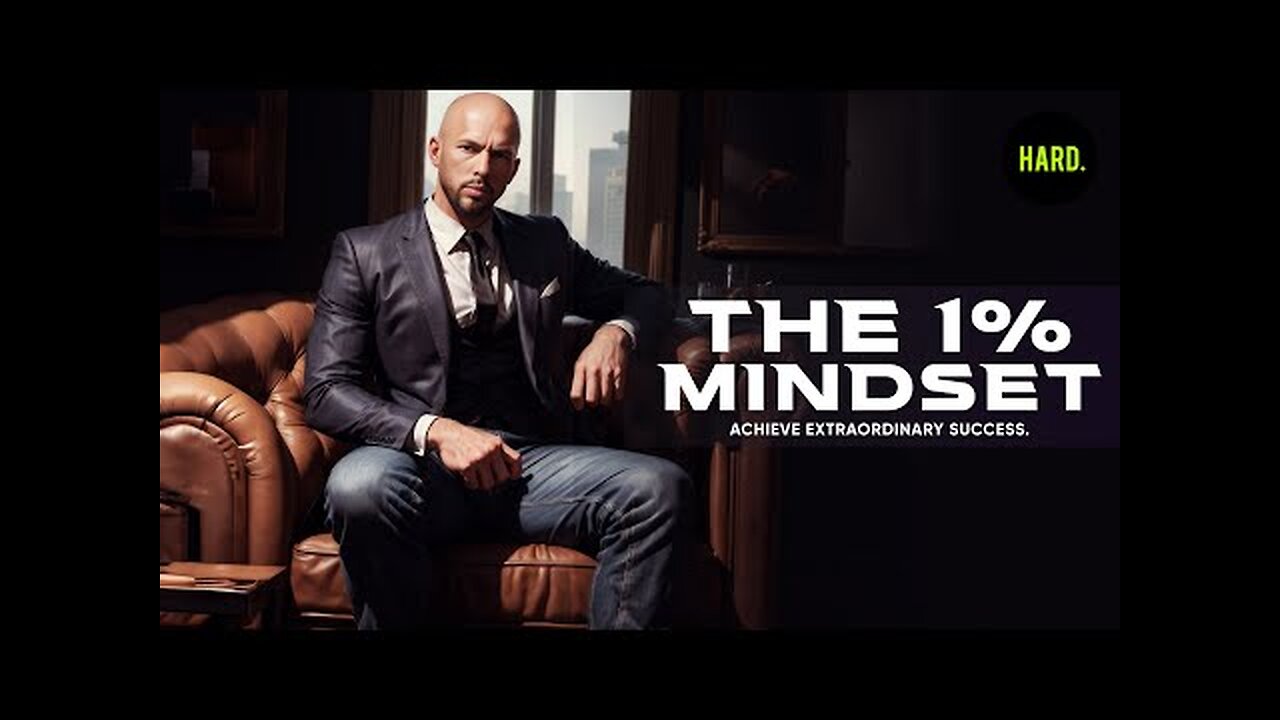 The 1% Mindset Achieve Extraordinary Success - #andrewtatemotivation