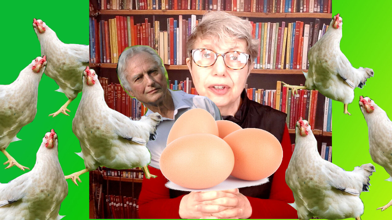 Richard Dawkins - Chicken or Egg?