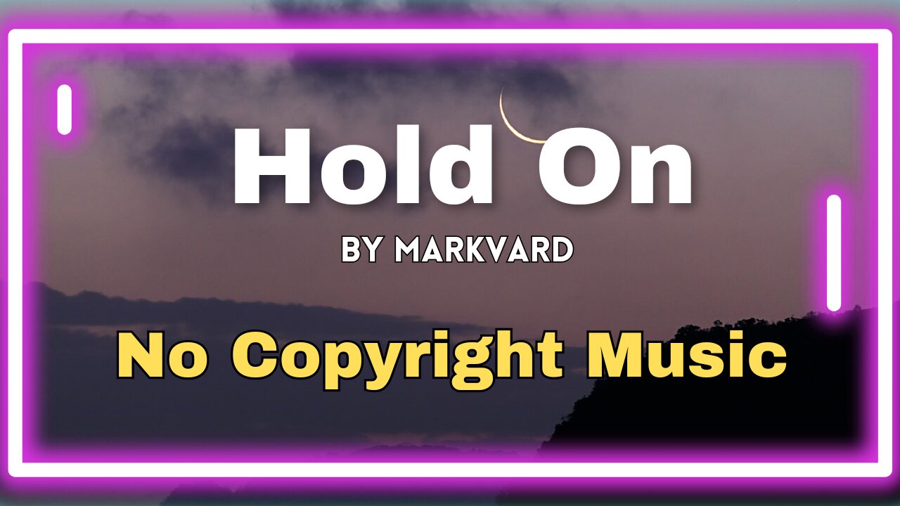 Hold On - Markvard | Instrumental Music