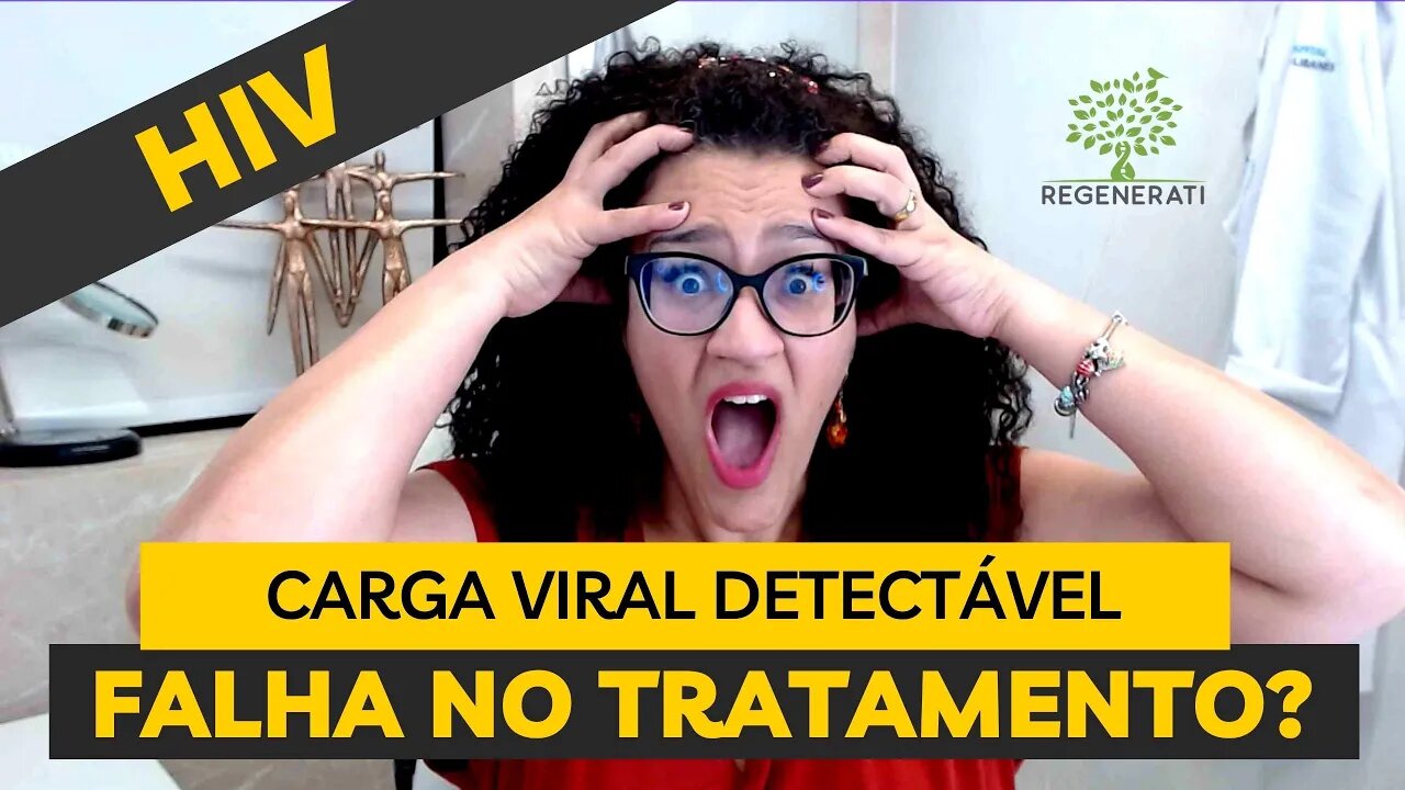 HIV: Carga Viral Detectável Durante o Tratamento do HIV - O Que Fazer