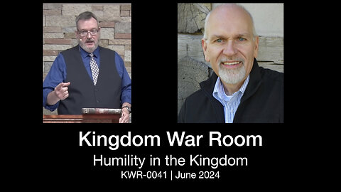 KWR-0041: Humility in the Kingdom