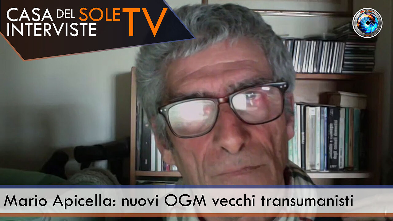 Mario Apicella: nuovi OGM vecchi transumanisti