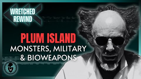 Plum Island: Monsters, Military & Bioweapons