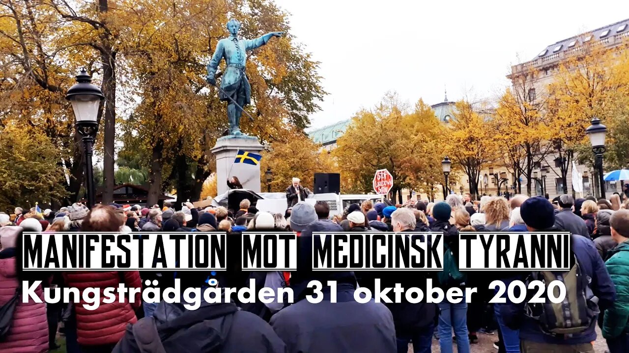 Kungsträdgården okt 31 2020 - Manifestation (world Doctors Alliance m.fl)