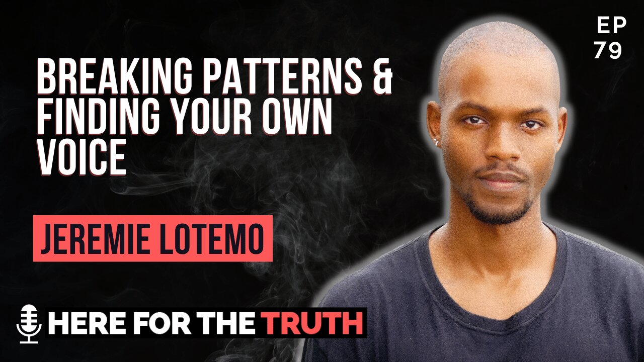 Episode 79 - Jeremie Lotemo | Breaking Patterns & Safety In Relationships