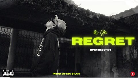 MC STAN - REGRET (Official Video) |💯 INSAAN | 2023