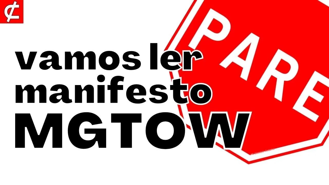 Vamos ler o MANIFESTO MGTOW juntos